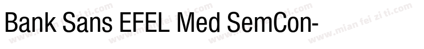 Bank Sans EFEL Med SemCon字体转换
